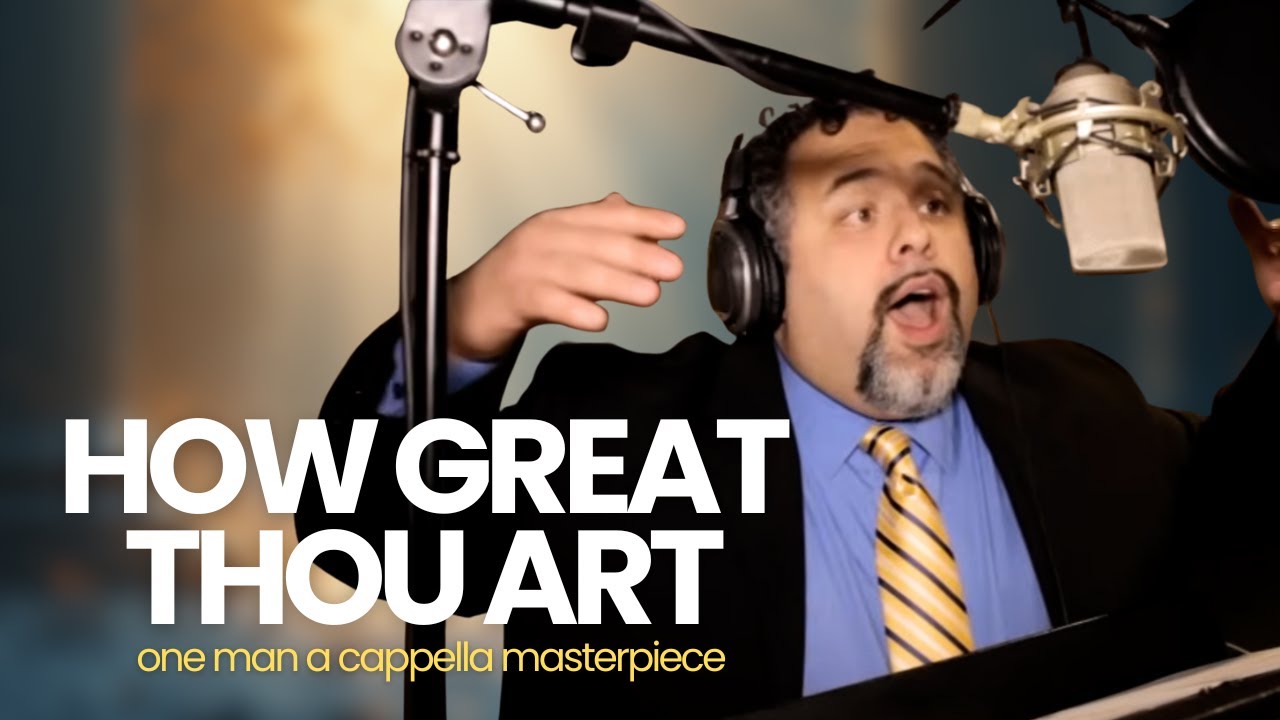 How Great Thou Art (Hymn) | One Man A Cappella