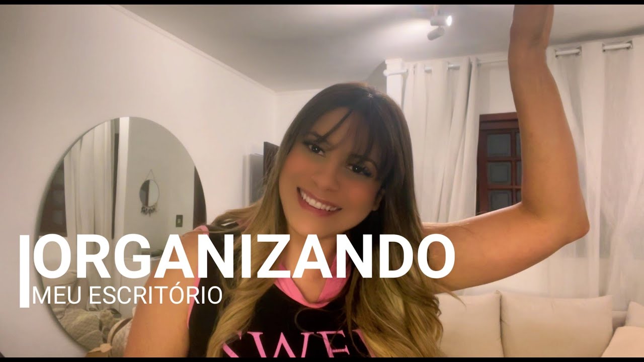 VLOG ORGAZINANDO MEU ESCRITÓRIO - PARTE 1