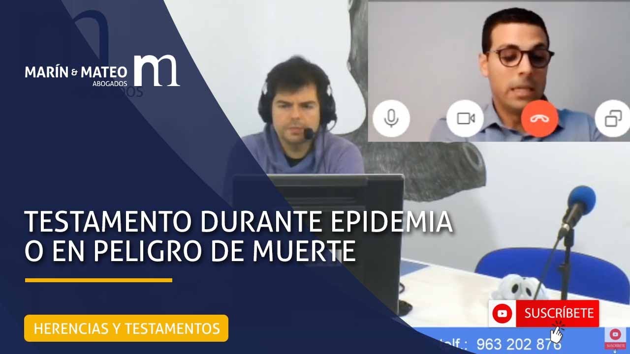 Testamento durante epidemia o en peligro de muerte