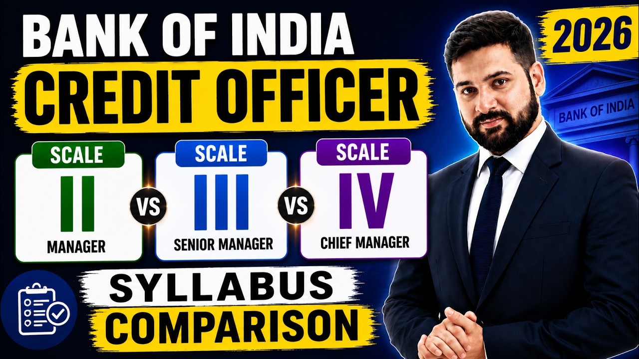 Bank of India Credit Officer Scale II, III & IV Syllabus Compared | What's Different?