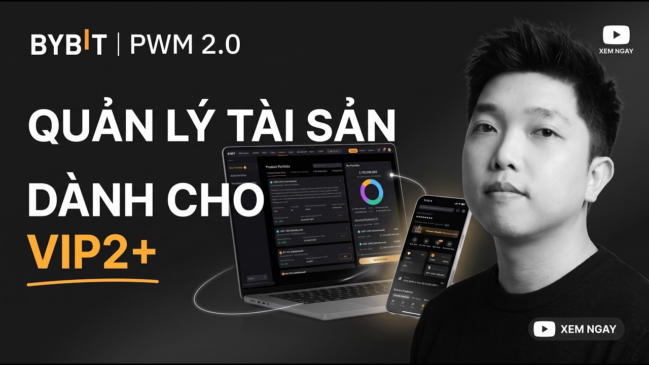 Kh&aacute;m Ph&aacute; Bybit PWM 2.0 | Tự X&acirc;y Danh Mục Đầu Tư D&agrave;nh Cho VIP2+