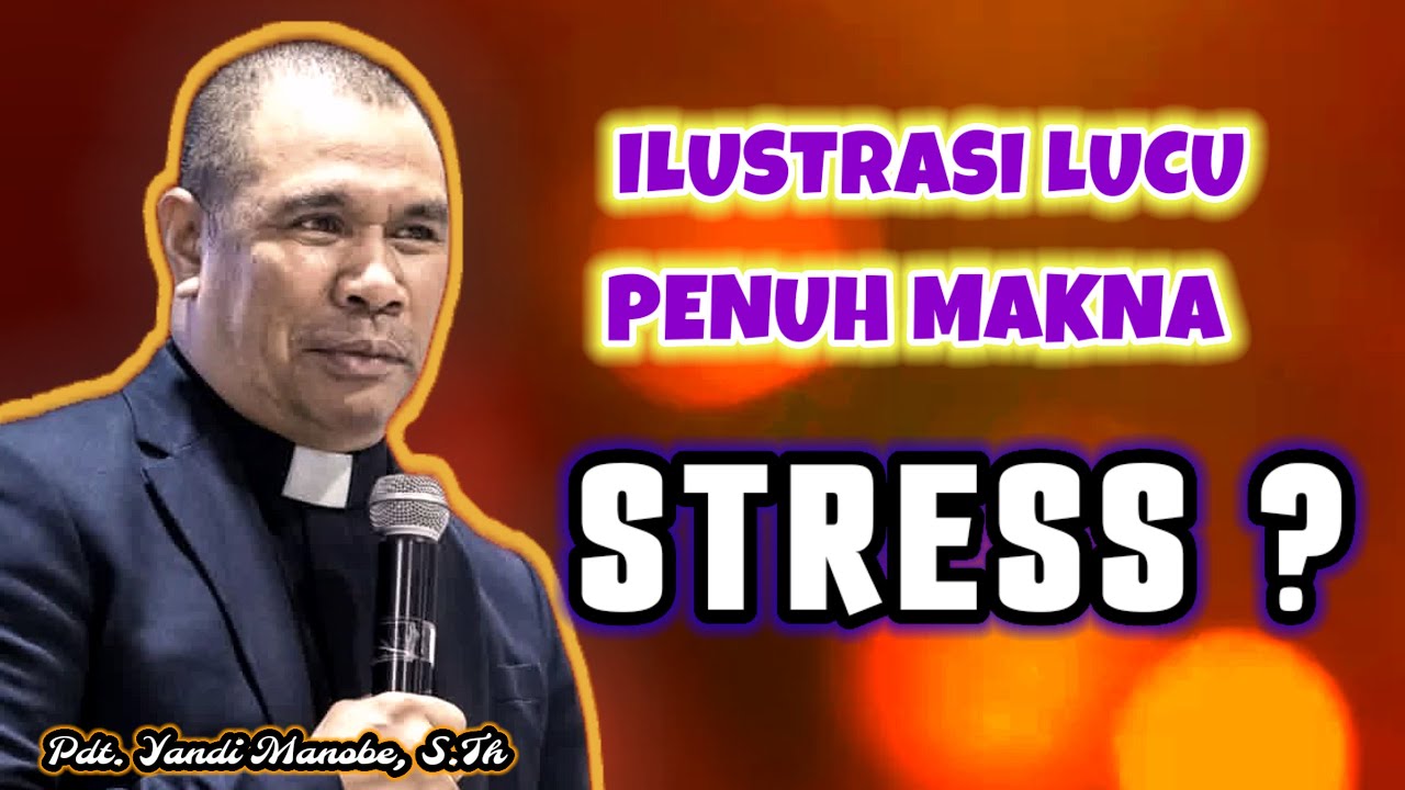 Stresss! ENAK DIRENUNGKAN ‼️. ILUSTRASI LUCU DAN PENUH MAKNA _ PDT.YANDI MANOBE, S.TH
