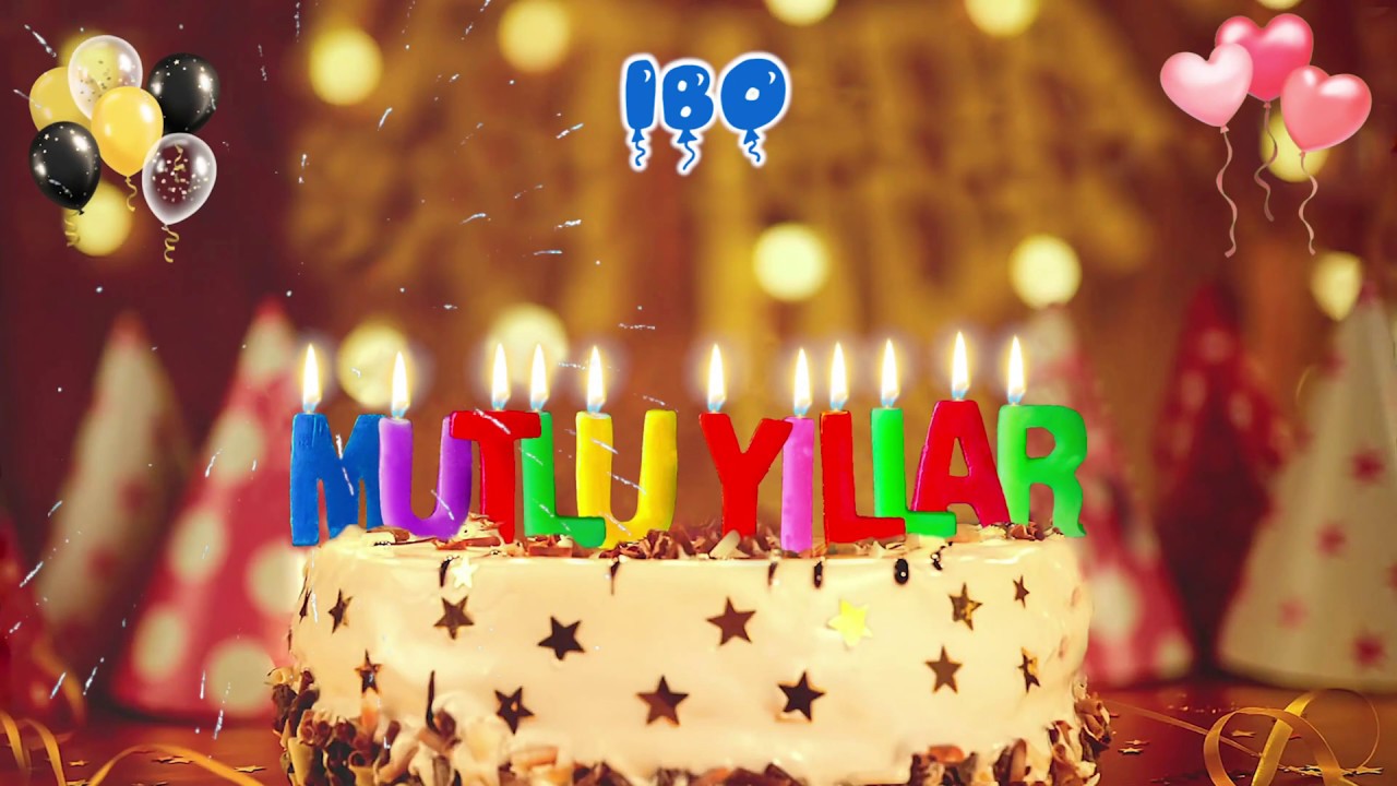 iBO iyi ki doğdun – Mutlu Yıllar