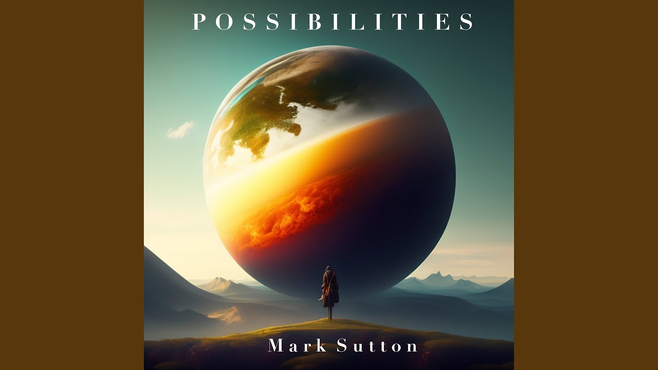 Possibilities