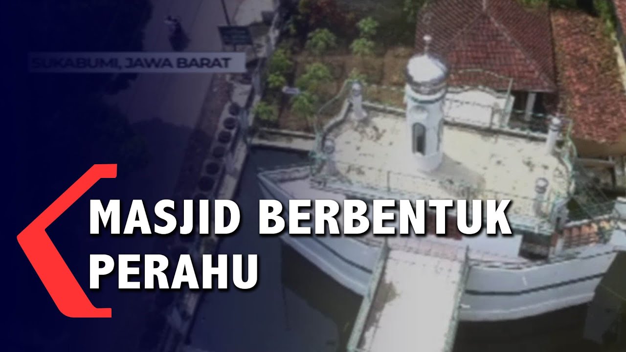 Uniknya Masjid Berbentuk Perahu di Sukabumi