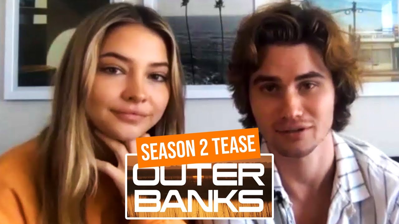 Chase Stokes & Madelyn Cline on What to Expect in Season 2 of Outer Banks