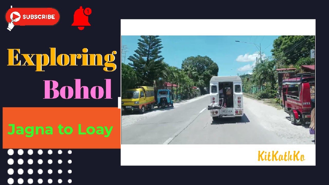 Road Trip Jagna to Loay Bohol
