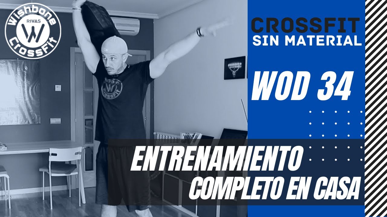 Rutina de entrenamiento completo CROSSFIT en casa sin material. WOD 34