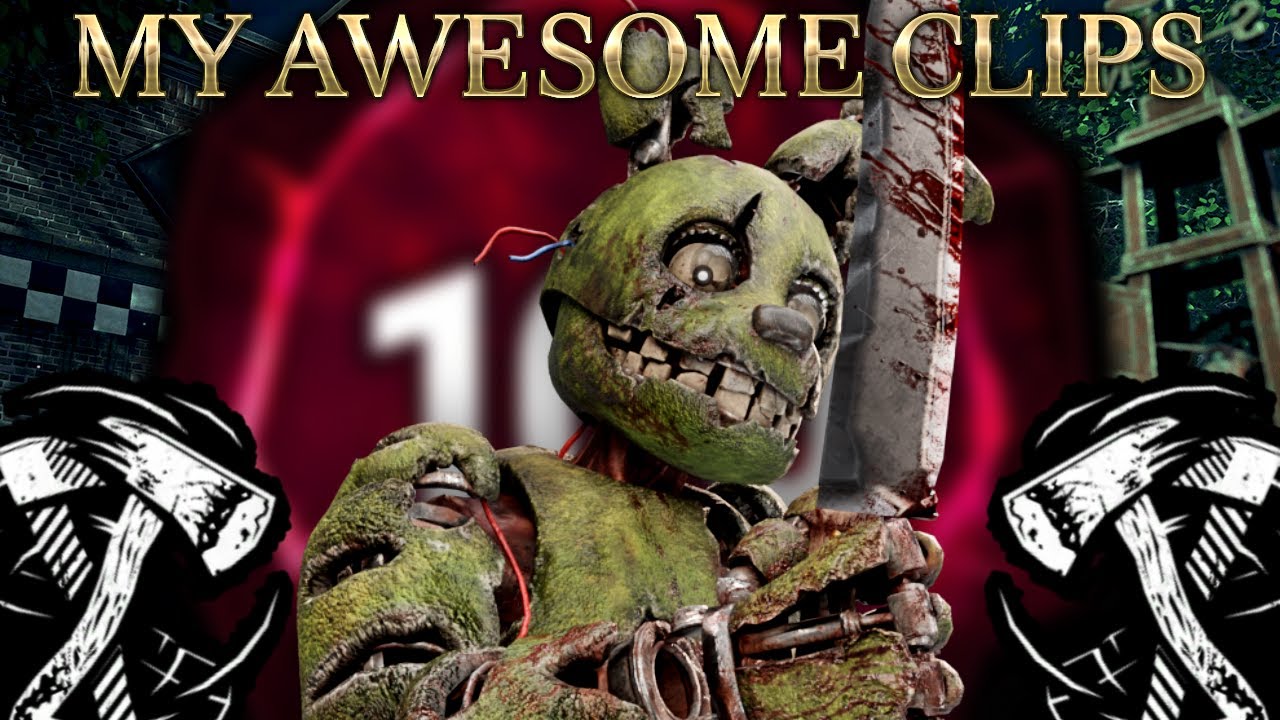 MY AWESOME SPRINGTRAP CLIPS | DBD MONTAGE