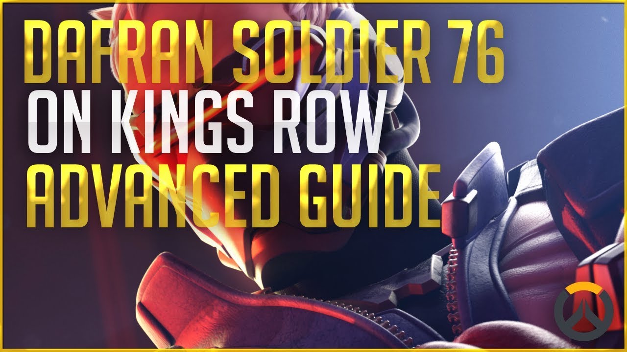 Overwatch - Dafran Soldier 76 Guide & Tips On King's Row