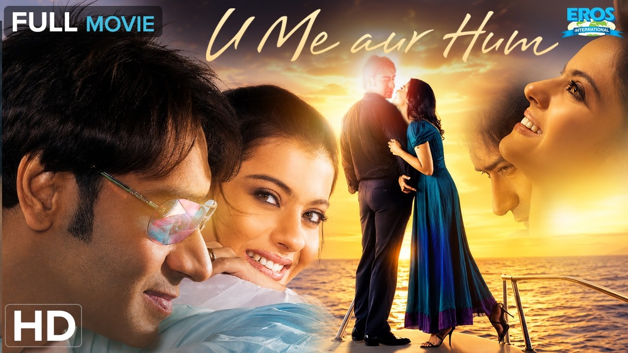 U Me Aur Hum (यू मी और हम) - Full Movie HD | Ajay Devgn & Kajol Ki Heart Touching Love Story