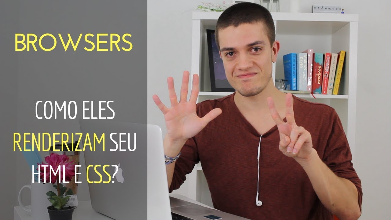 Como os browsers processam seu HTML e CSS? | #1 Série Fundamentos
