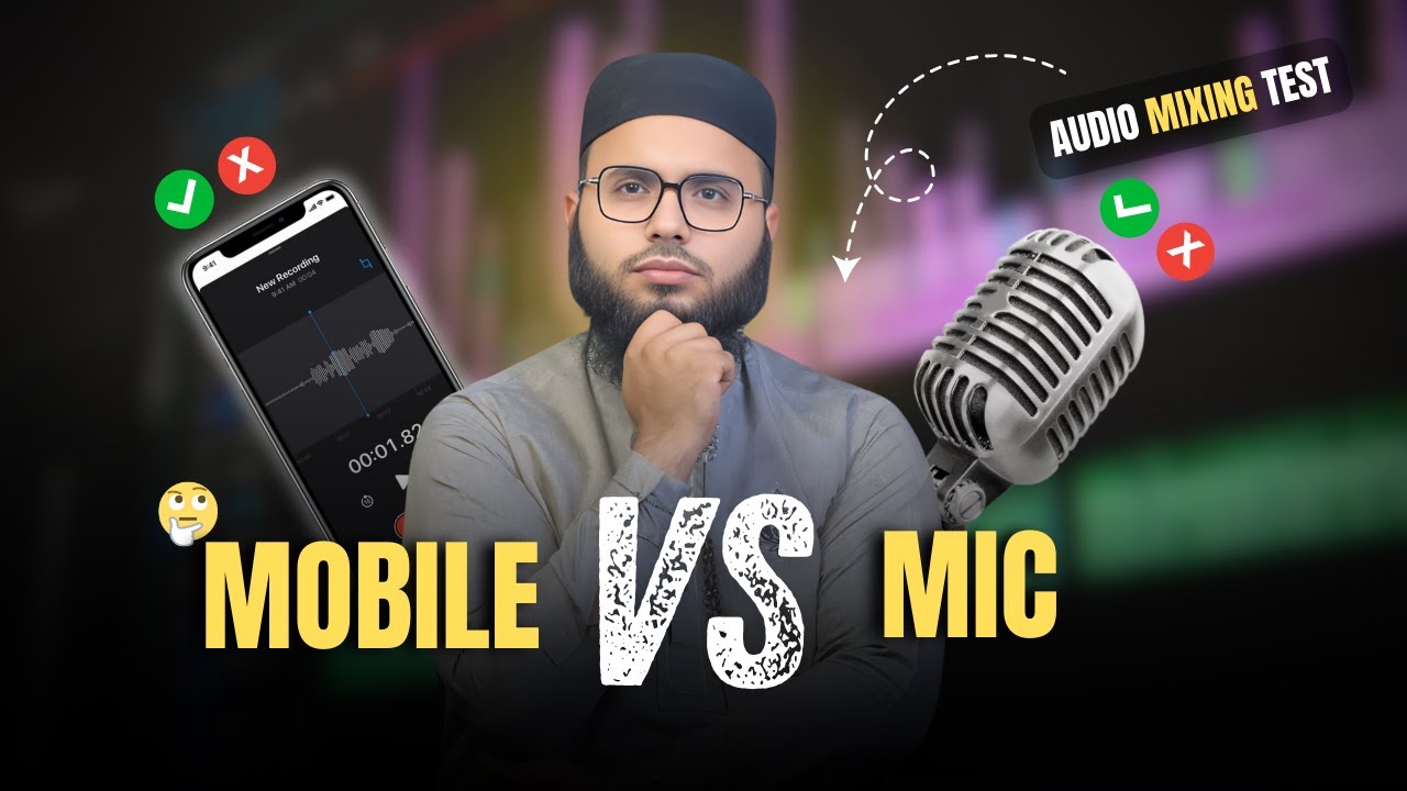 Mobile Mic VS Studio Mic | Which One Is Better | Audio Naat Mixing Vlog