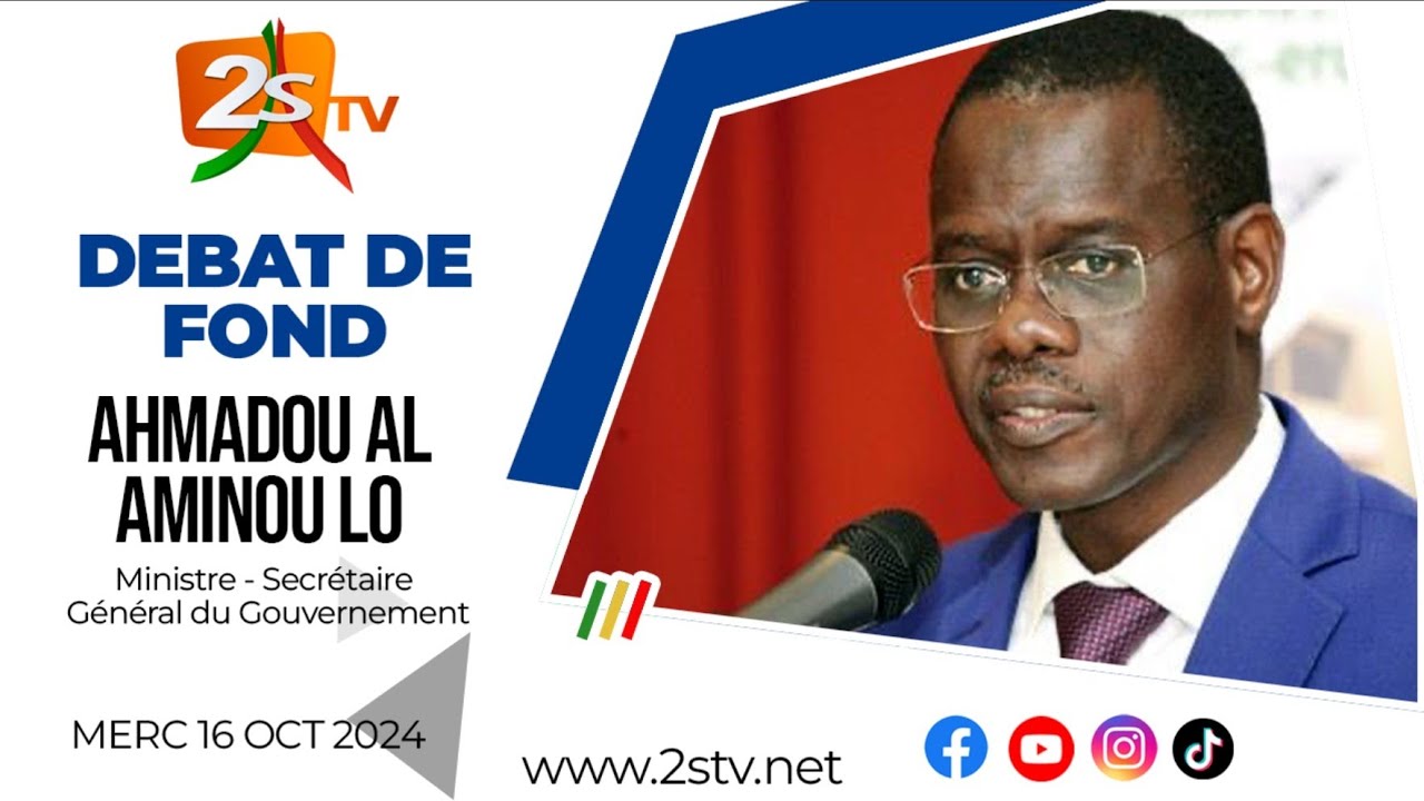 🔴DEBAT DE FOND AVEC ASTOU DIONE - INVITE: MINISTRE AHMADOU AL AMINOU LO | MER.16 OCT 2024