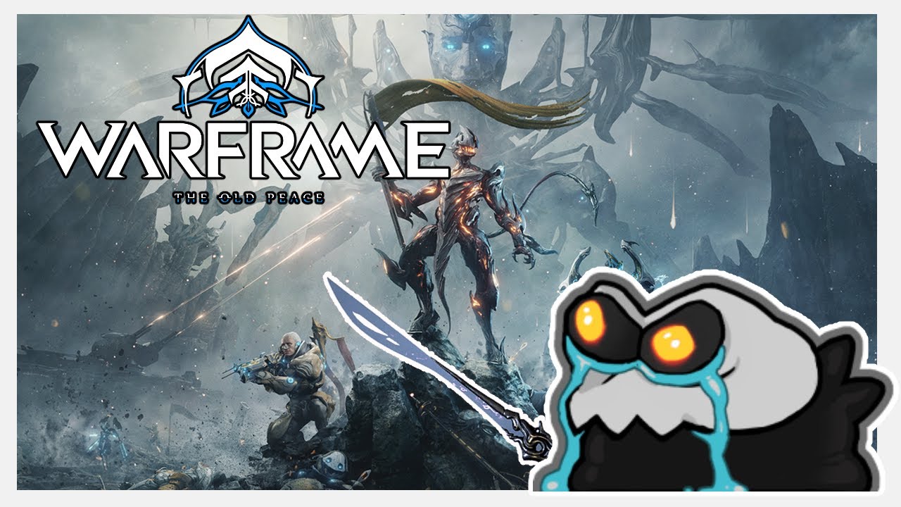 Nighto's Warframe Journey: The Old Peace