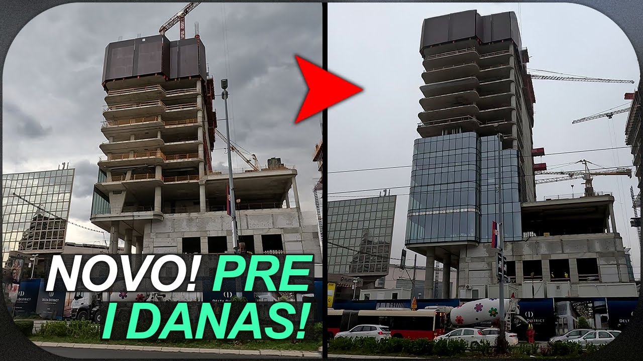 Šta se DEŠAVA na NBG? DELTA DISTRICT Gradilište PRE i DANAS! Gradnja na Sve Strane i JOŠ!