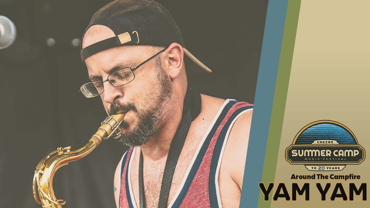 Around The Campfire: Yam Yam - 8/21/21