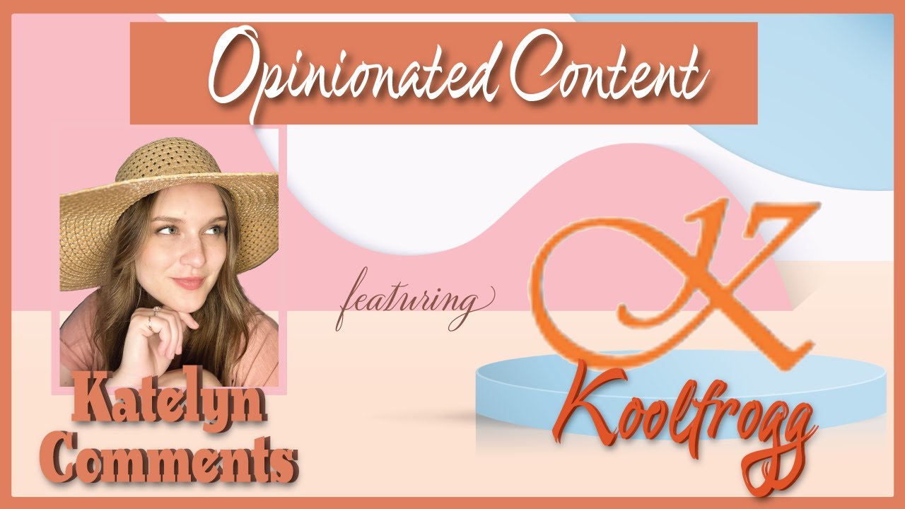 Opinionated Content @Koolfrogg