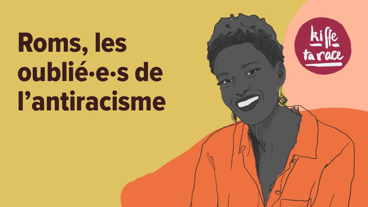 #14 - Roms, les oubli&eacute;&middot;es de l&rsquo;antiracisme