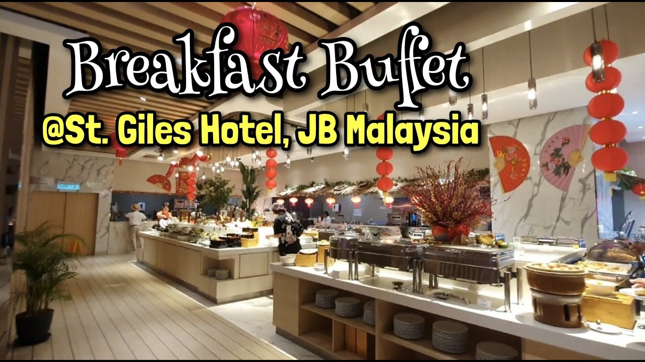 St  Giles Hotel Breakfast Buffet | St. Giles Hotel JB, Malaysia
