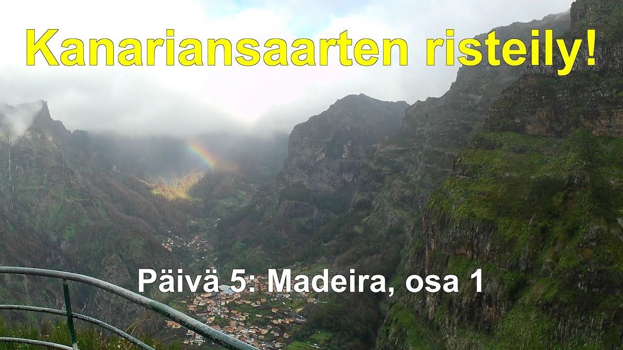 Kanariansaarten risteily! Päivä 5: Madeira, osa 1