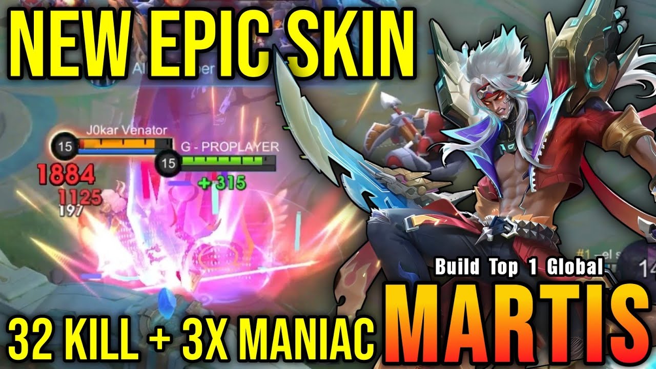 32 Kills + 3x MANIAC!! Wild Renegade Martis New EPIC Skin!! - Build Top 1 Global Martis ~ MLBB