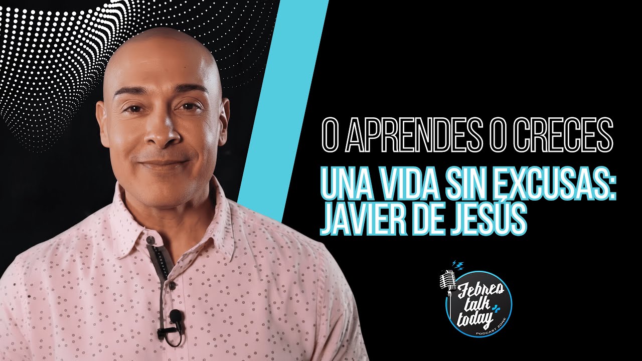 Podcast Febres Talk Today - Javier de Jes&uacute;s