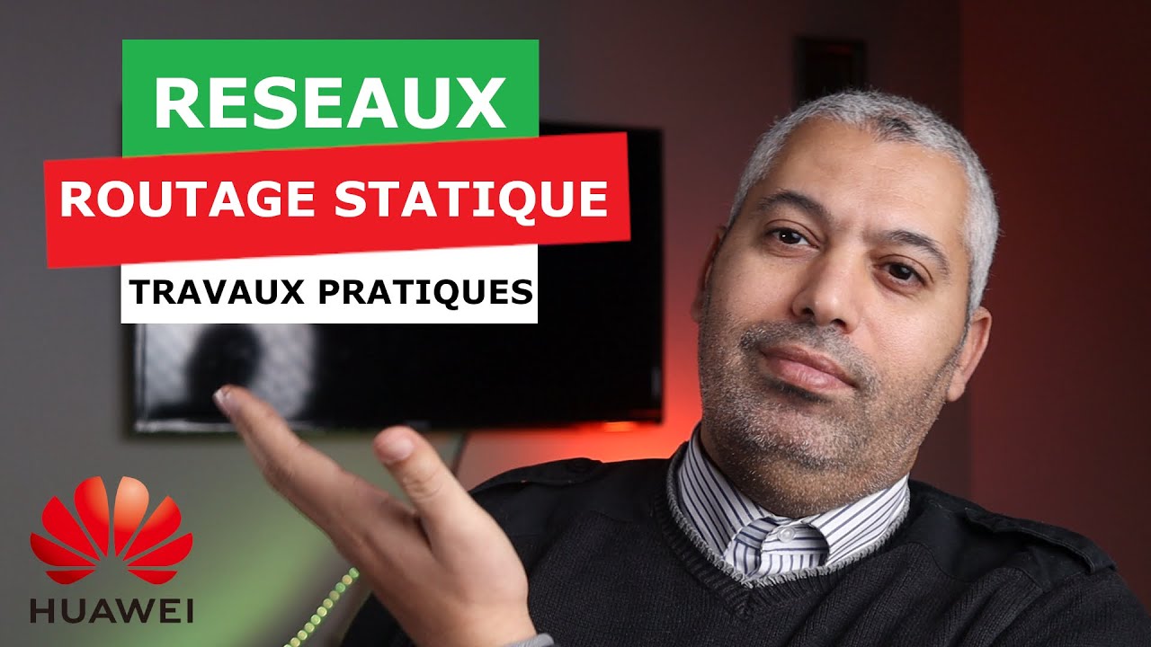 TP Routage Statique - Routeurs Huawei