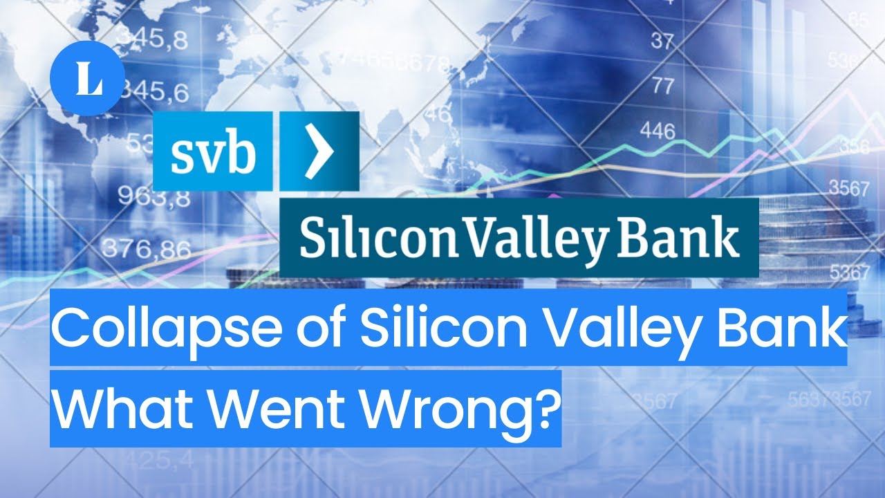 Silicon Valley Bank's Collapse: Impact on Clients and the Financial Sector ~ Bank Disrupting Banking