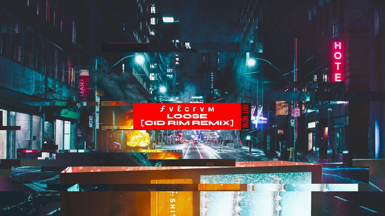 FVLCRVM - Loose [Cid Rim Remix]