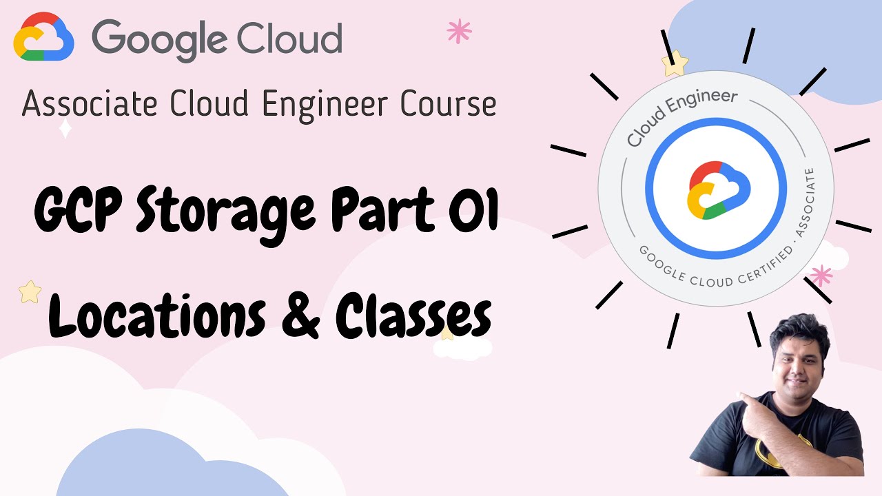 EP 11 : Google Cloud Storage Tutorial Location & Class | Discover the Real GCP Storage