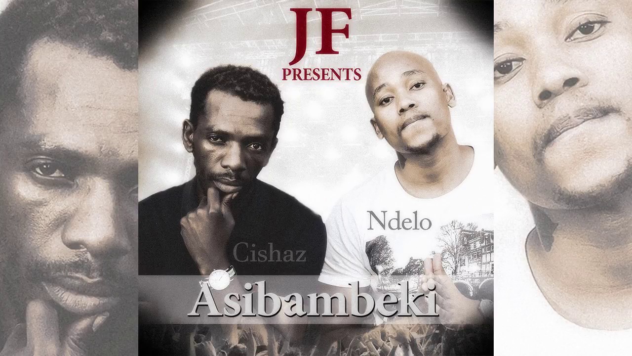 Cishaz & Ndelo   Asibambeki [Official Audio]