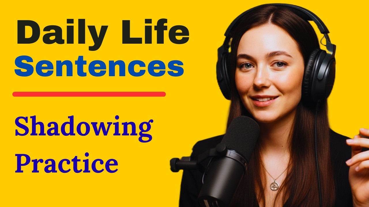 Learn English with a Podcast | Daily Life Sentences | Shadowing Practice