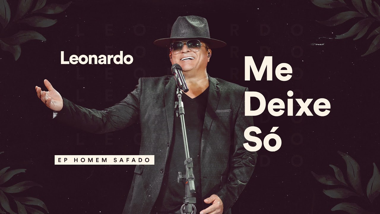 Leonardo - Me Deixe S&oacute; (&Aacute;udio Oficial)