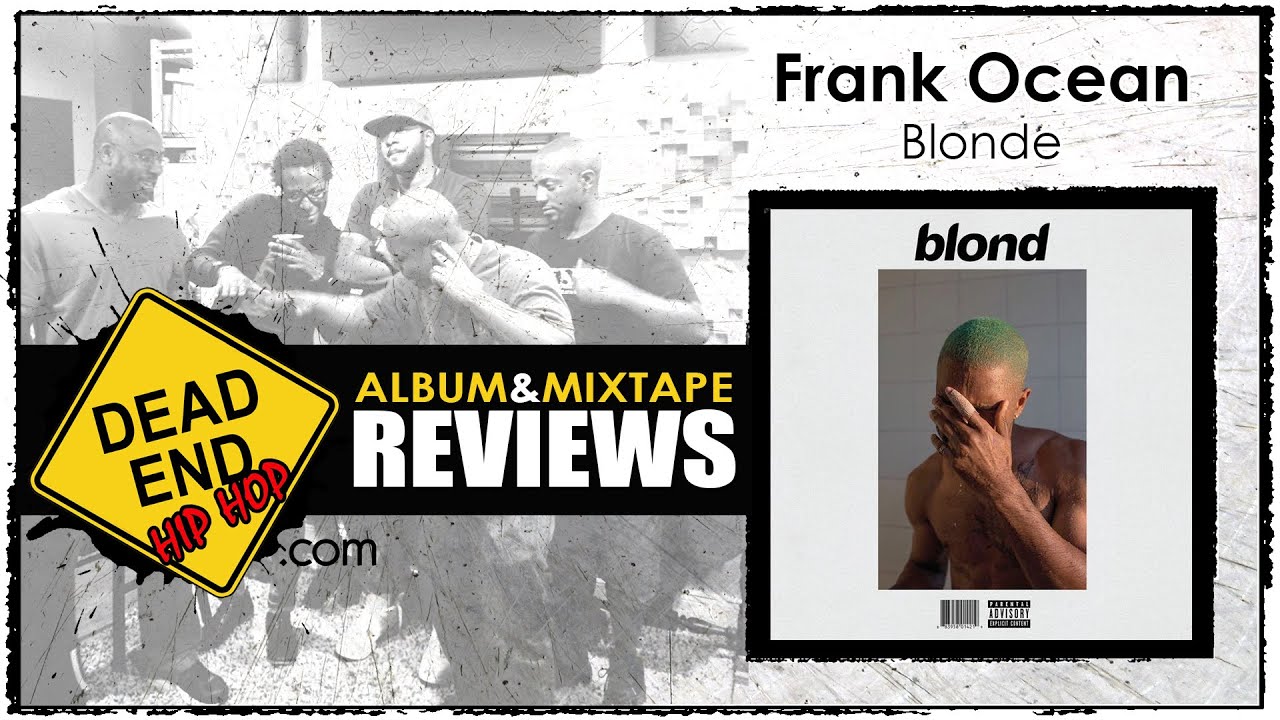 Frank Ocean - Blonde Album Review | DEHH