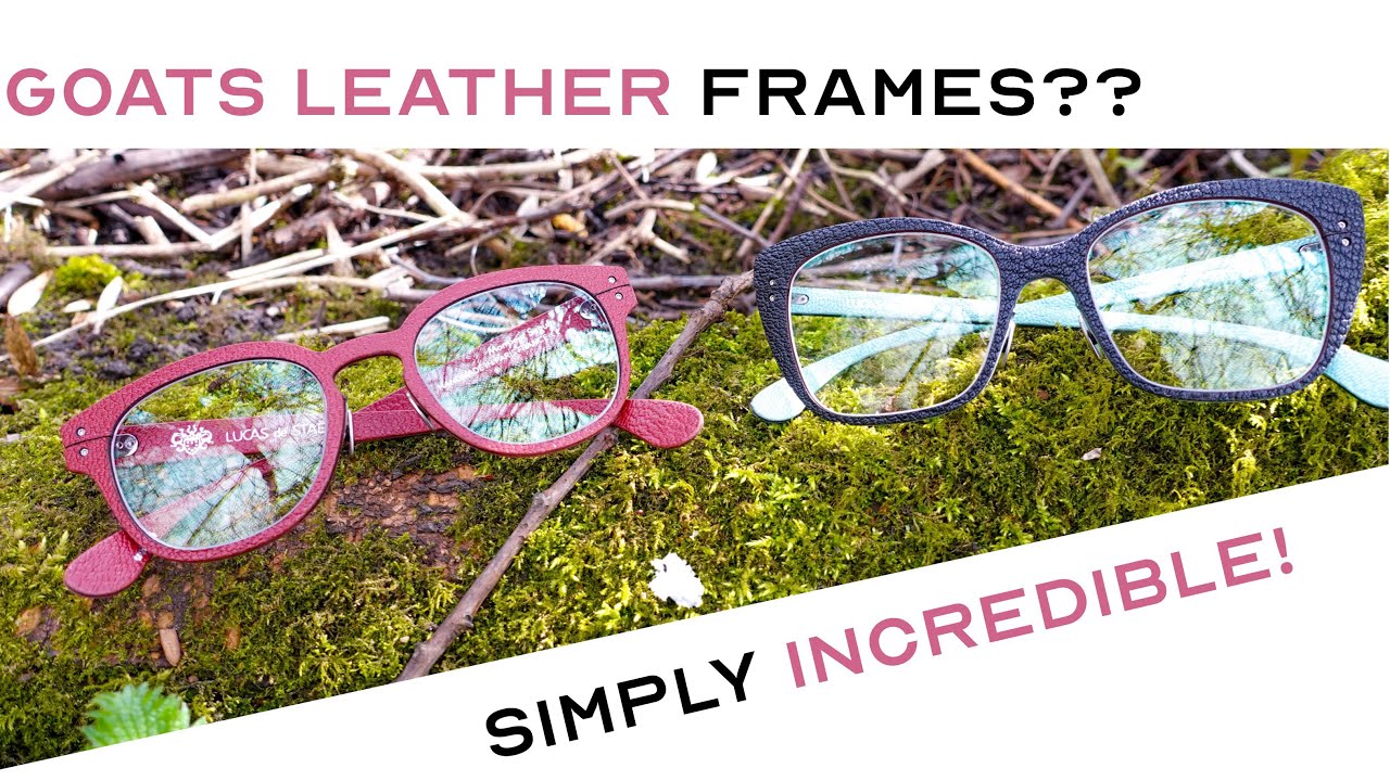 The most BEAUTIFUL ladies glasses? | Goat Leather frames | Lucas de Stael Monsieur Seguin