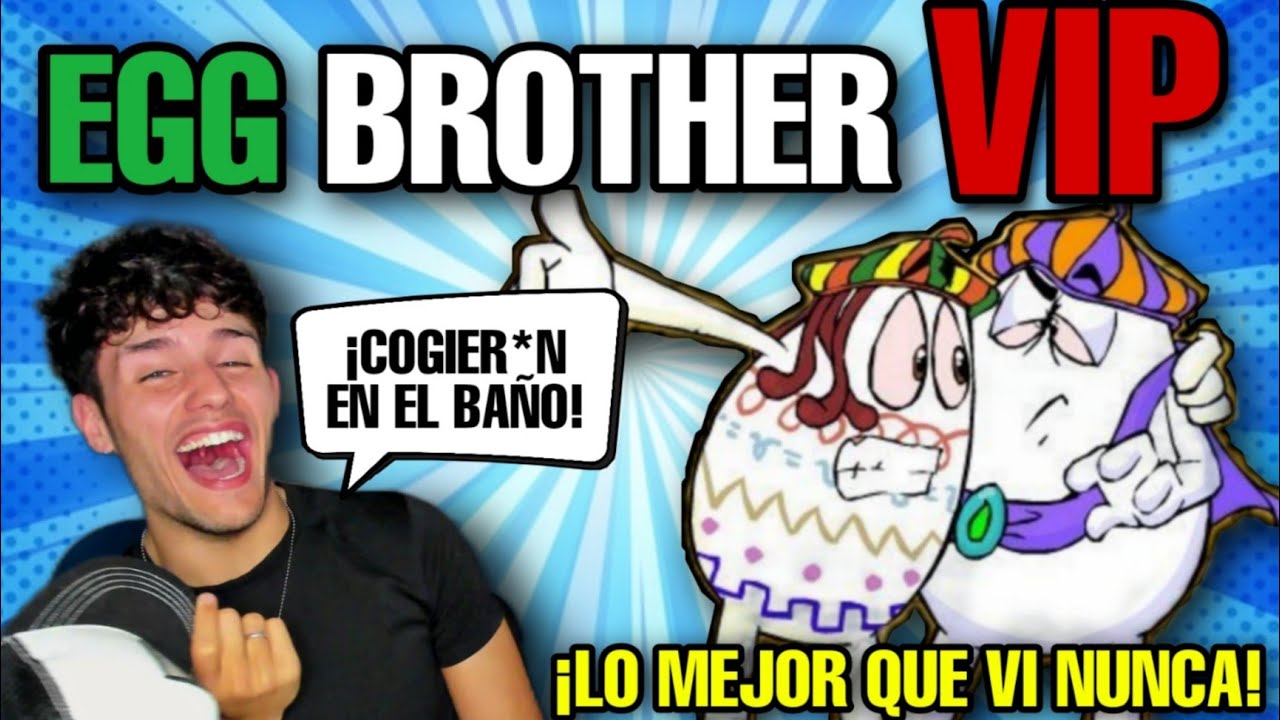 🇪🇸ESPAÑOL REACCIONA a EGG BROTHER VIP COMPLETO de HUEVOCARTOON🇲🇽*PARTE 1*