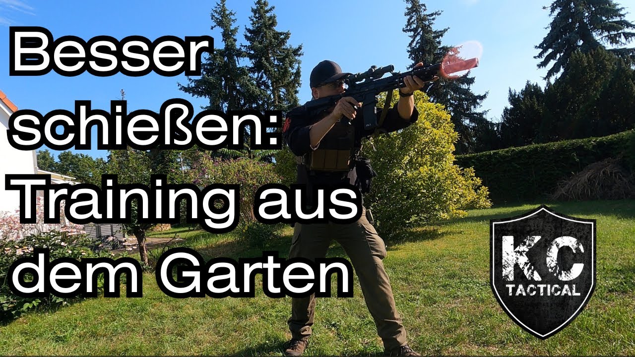 Besser schießen: Training aus dem Garten | KC Tactical