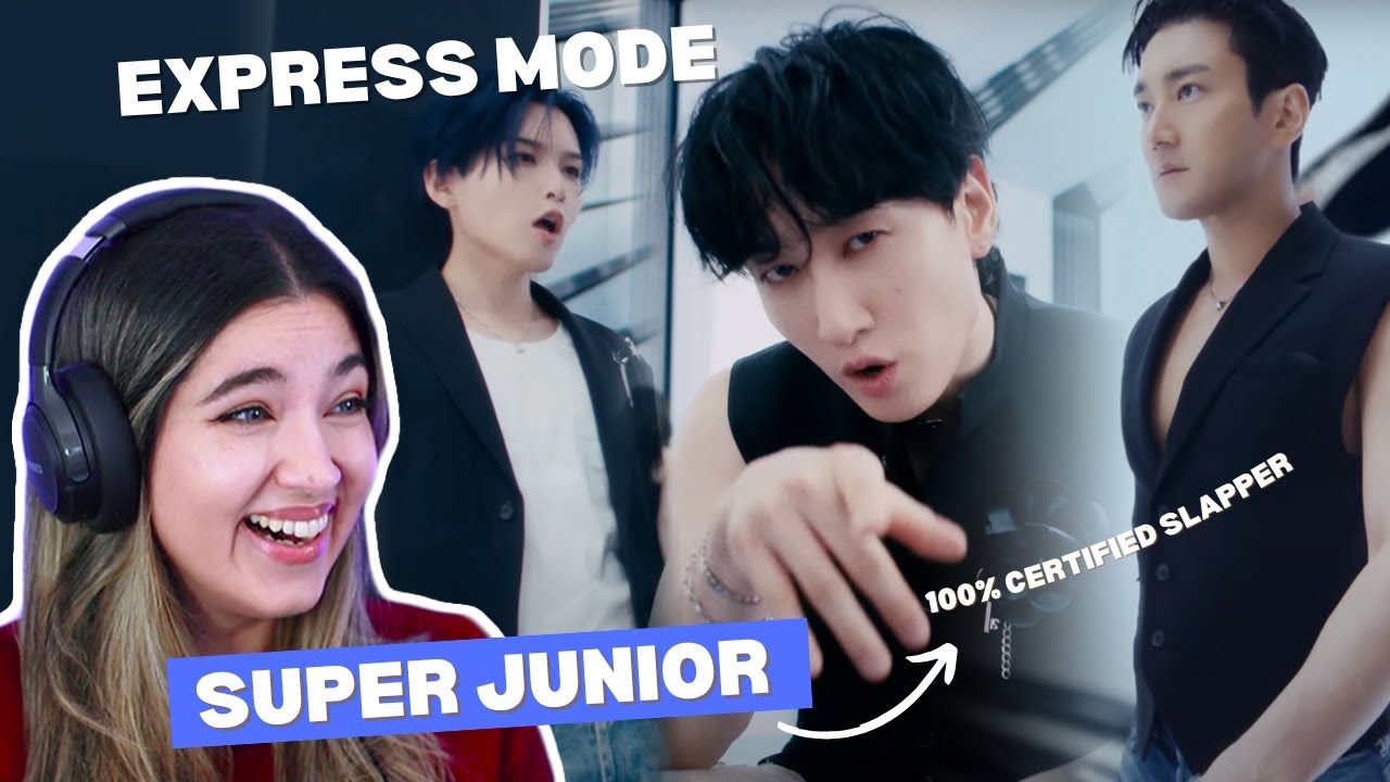 SUPER JUNIOR 슈퍼주니어 'Express Mode' MV Reaction