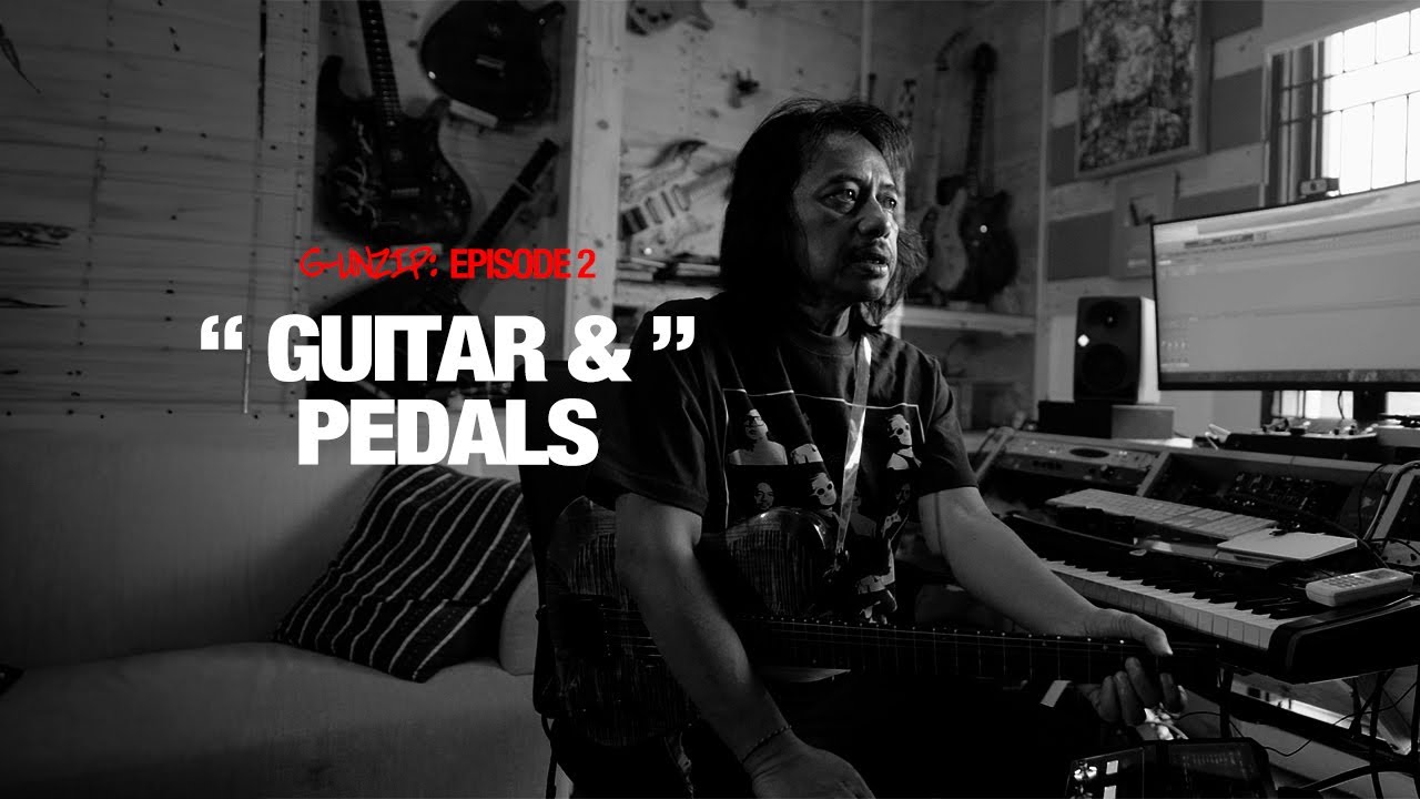 G-UNZIP/Episode 2: Preferensi Budjana Mengenai Gitar & Pedal