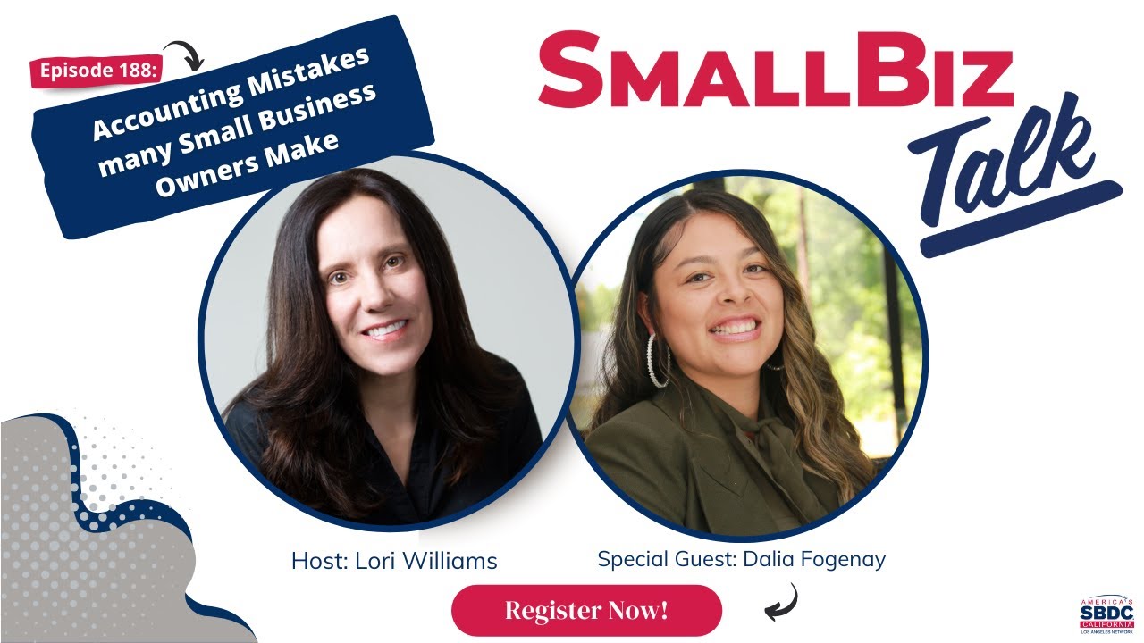 SmallBiz Talk: Accounting Mistakes many Small Business Owners Make w/Dalia Fogenay