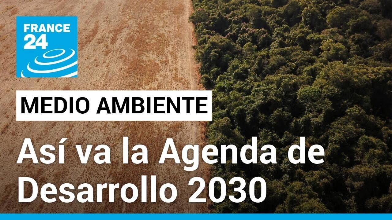 Los objetivos de desarrollo sostenible están a mitad de camino y lejos de lograrse