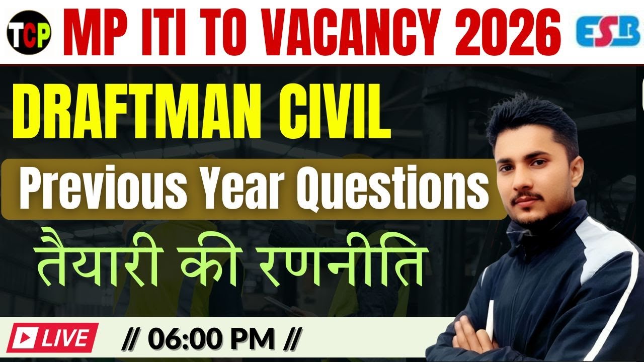 MP ITI TO Vacancy 2026 | Draftsman Civil Previous Year Questions | Preparation Strategy | LEC - 02
