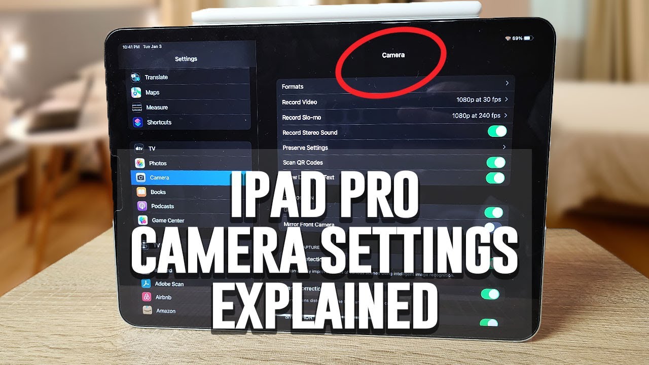 iPad Pro &mdash; настройки камеры: объяснение | Учебное пособие по камере и фотографии