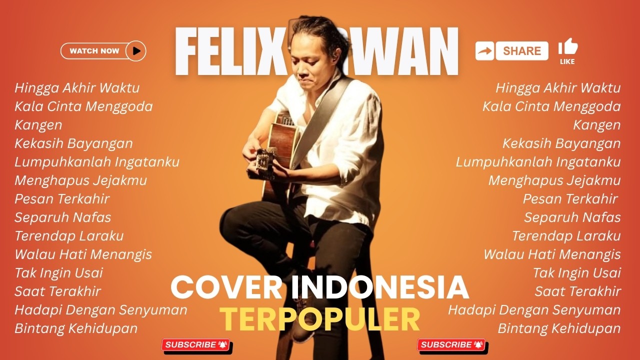 Felix Irwan – Lagu Galau Acoustic Paling Ngena | Full Album