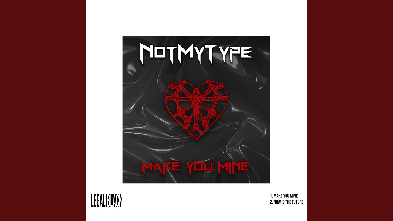 Make You Mine