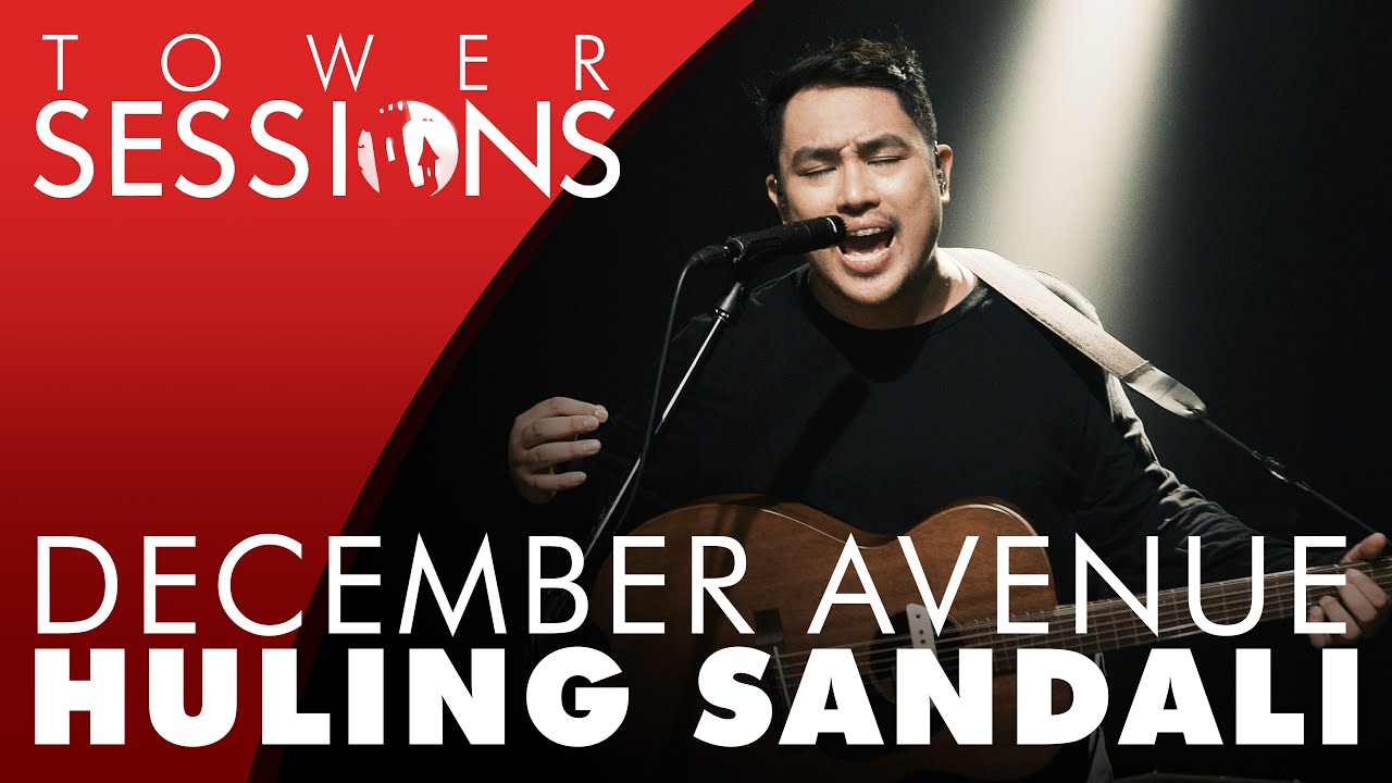 December Avenue - Huling Sandali | Tower Sessions (4/4)