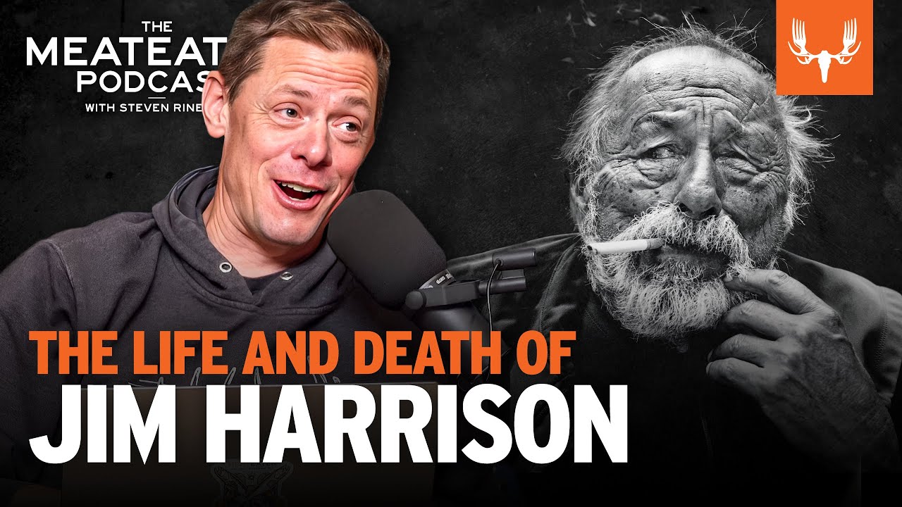 The Life And Death of Jim Harrison | The MeatEater Podcast Ep. 802