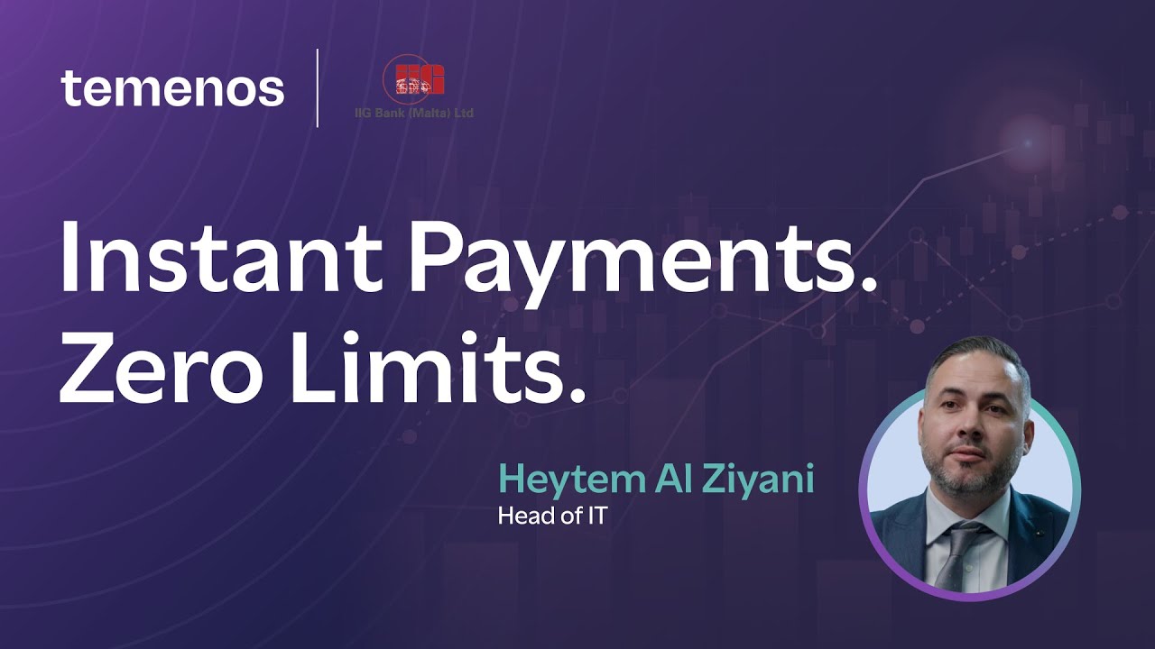 IIG Bank Scales Instant Payments with Temenos