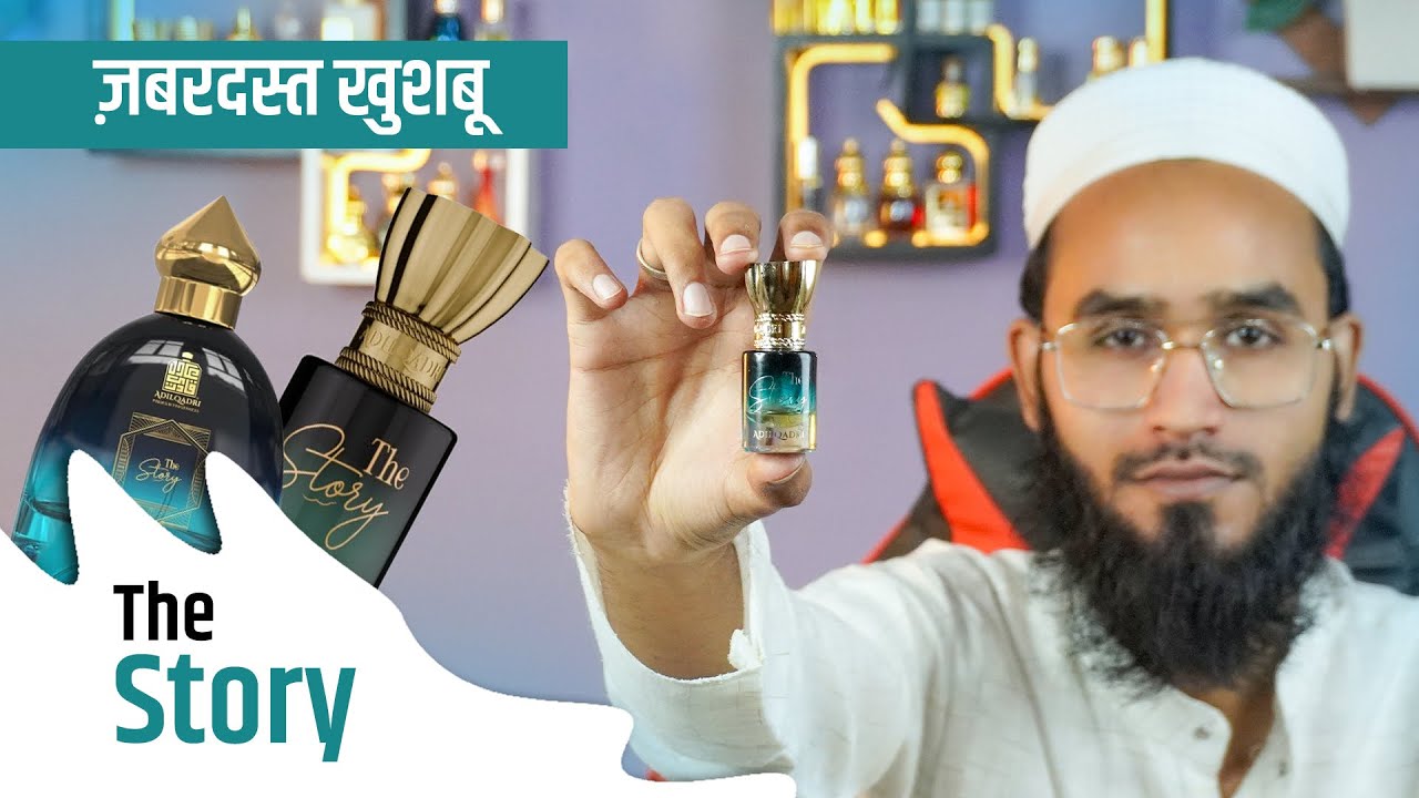 The Story From Adil Qadri Attar/Perfume Review in Hindi || Best Summer Attar / Perfume || Akram Aziz